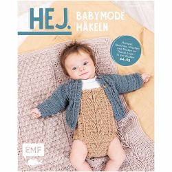 Hej. Babymode häkeln von EMF