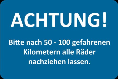 Eichner Kundendienst engomada, Text: nach dem Verlassen von 50-100 km, Anziehen aller Räder. von Eichner