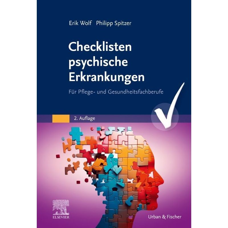 Checklisten Psychische Erkrankungen - Erik Wolf, Philipp Spitzer, Kartoniert (TB) von Elsevier, München