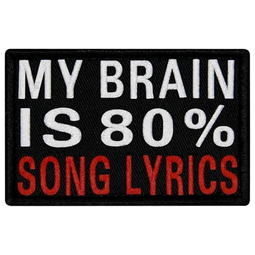 EmbTao Aufnäher mit Aufschrift "My Brain is 80% Song Lyrics", bestickt, lustig, Biker-Abzeichen, Applikation, Haken- und Schlaufen-Emblem von EmbTao