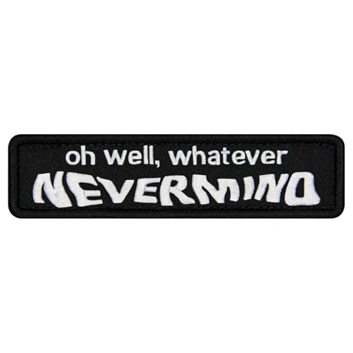 EmbTao Aufnäher mit Aufschrift "Oh Well Whatever Nevermind", bestickt, Biker-Abzeichen mit Klettverschluss von EmbTao