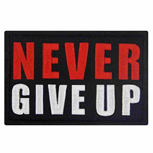 EmbTao Never Give Up Patch Moral Biker Tactical Badge Embroidered Applique Fastener Hook & Loop Emblem von EmbTao