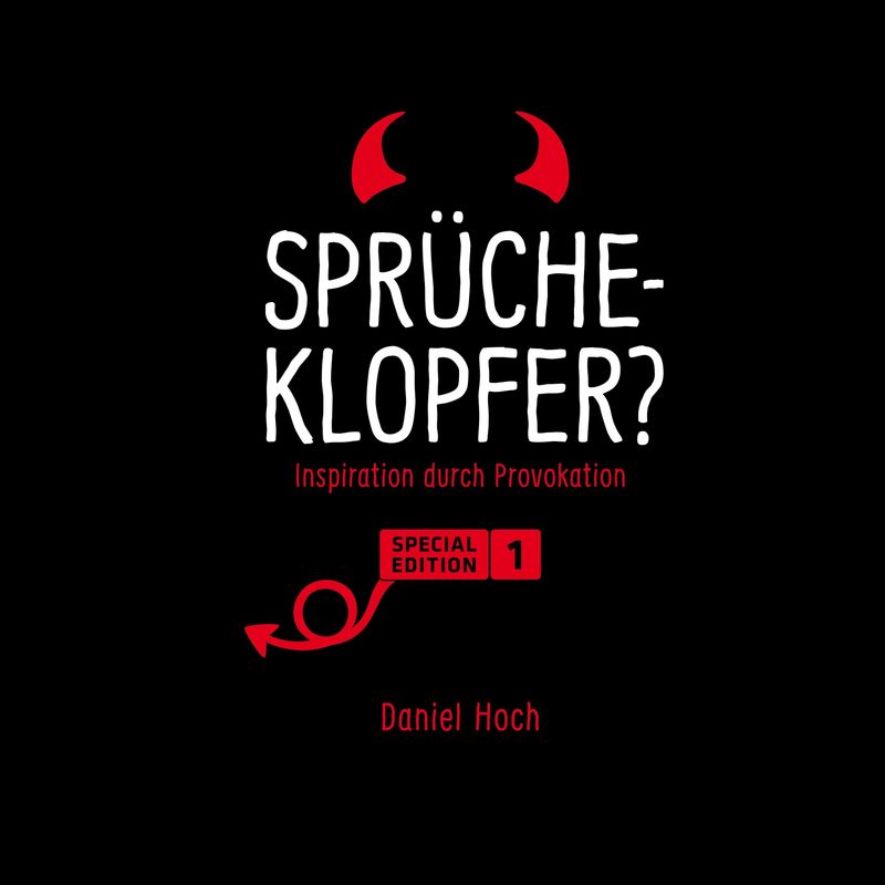 Sprücheklopfer? Special Edition 1 - Daniel Hoch (Hörbuch-Download) von Erfolgshoch Institut & Verlag