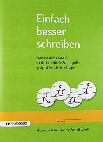 Schreiblernheft I gebundenes Heft im Format 17 x 24 cm I 32 Seiten I Umschlag abwischbar mit Anleitungen auf den Innenseiten (Lineatur Größe M) von F&L SCHULORGANISATION