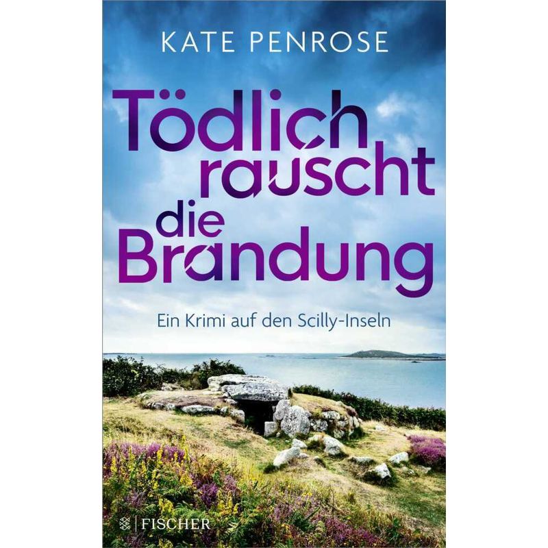 Tödlich Rauscht Die Brandung / Ben Kitto Bd.7 - Kate Penrose, Taschenbuch von FISCHER Taschenbuch