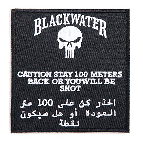 FOSTEX Garments Patch Blackwater - Caution Stay 100 Meters Back OR You Will BE Shot Klettabzeichen Stoff-Emblem von FOSTEX Garments