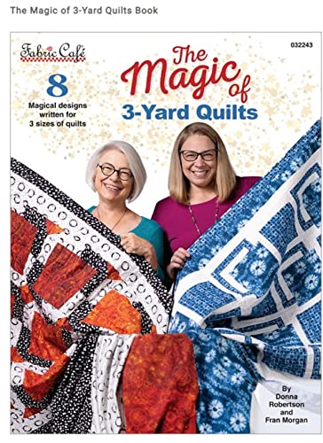 Donna Robertson The Magic of 3 Yard Quilts Buch von Fabric Cafe