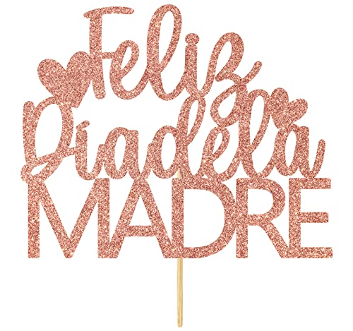 Feliz Día De Las Madres Tortenaufsatz, Feliz Cumpleaños Mama Kuchen Dekoration, Happy Mother's Day Party Dekorationen Supplies, Rose Gold Glitter von Ferburitar