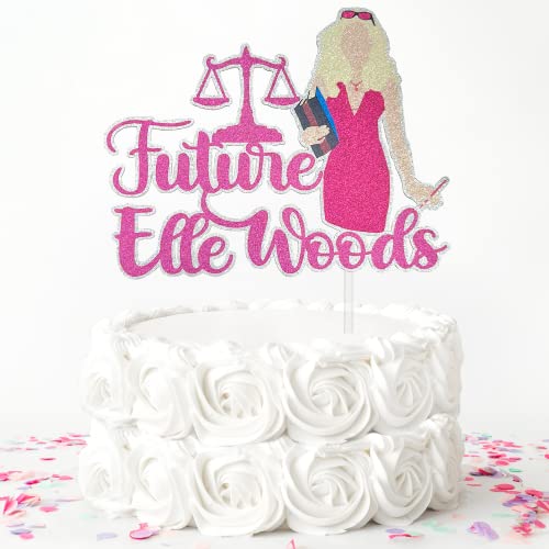 Future Elle Woods Cake Topper, 2023 Law Degree Graduation Cake Decor, Lawyer Movie Theme Law School Student Grade Dekorationen, Girls LLM Graduation Supplies von Festus