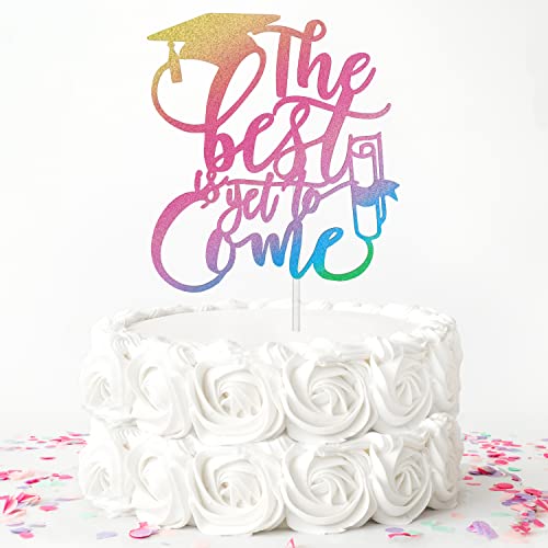 Tortenaufsatz mit der Aufschrift "The Best Is Yet to Come", glitzernder 2022 Abschluss-Kuchenaufsatz, Congrats Grade Cake Decor, Happy Graduation Decoration Supplies (bunt) von Festus