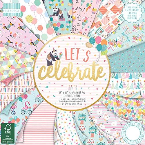 First Edition Lets Celebrate Premium Paper Pad 12"x12" 48 Sheets (FSC) von First Edition