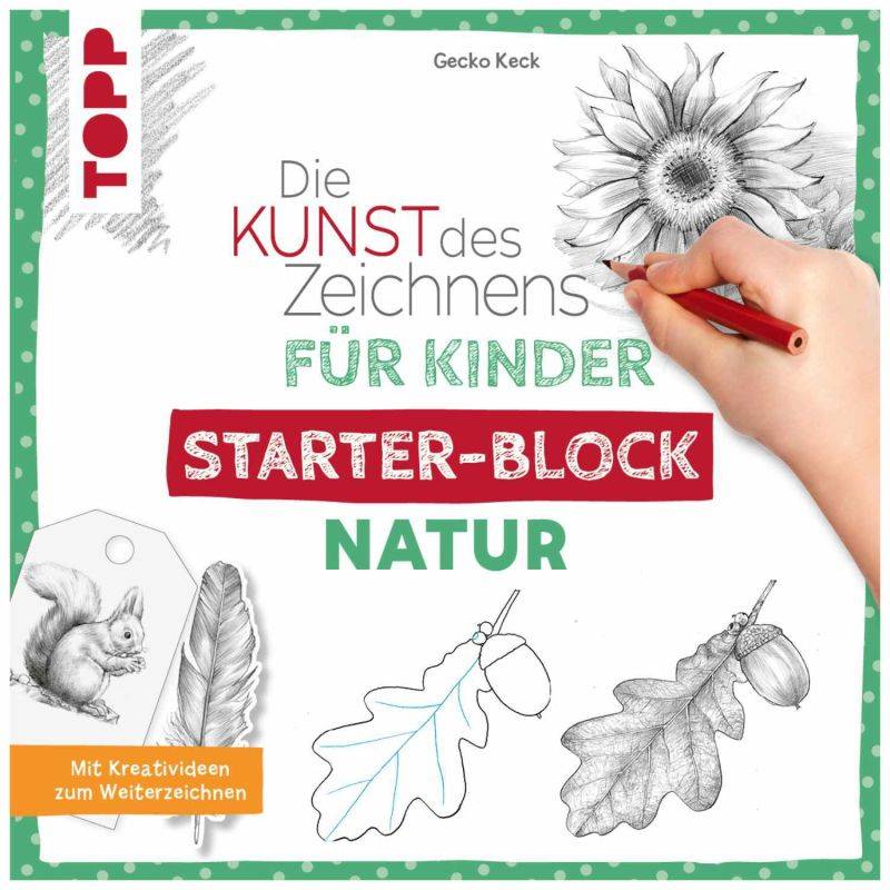 Die Kunst des Zeichnens für Kinder Starter-Block - Natur von TOPP