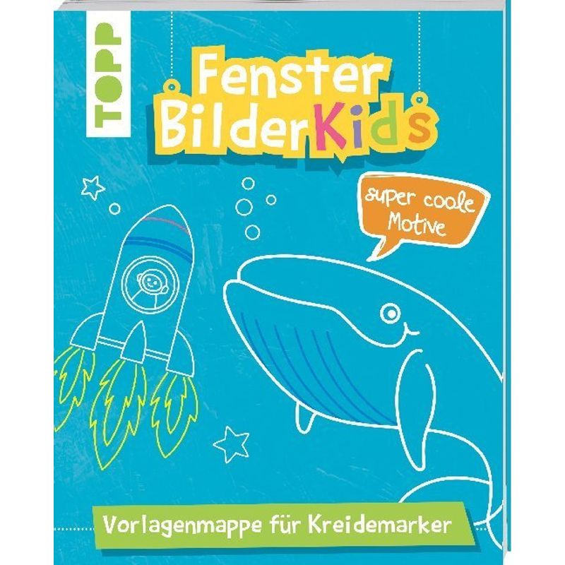 Fensterbilder Kids: Super Coole Motive - Norbert Pautner, Taschenbuch von Frech