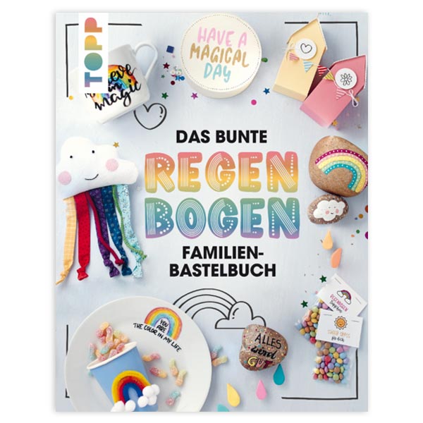 Das bunte Regenbogen Familien-Bastelbuch, 80 Seiten von Frechverlag GmbH