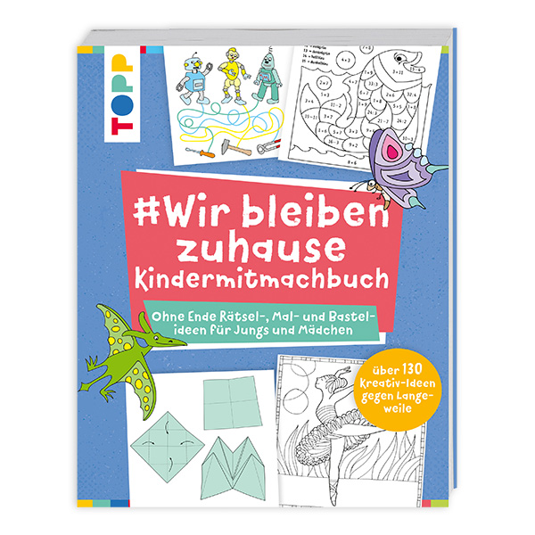 Kindermitmachbuch #Wir bleiben zuhause von Frechverlag