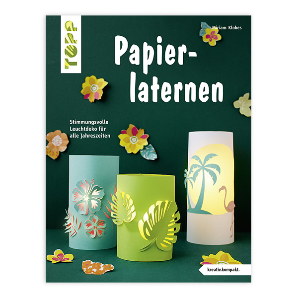 Papierlaternen basteln von Frechverlag