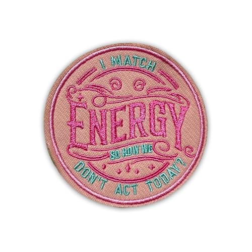 Lustiger Aufnäher mit Aufschrift "I Match Energy So How We Don't Act Today", 7,6 cm, sarkastische Sprüche, positive Zitate, zum Aufbügeln oder Aufnähen, Stickerei, Stoffapplikation für Trucker, Hüte, von GELATUDU