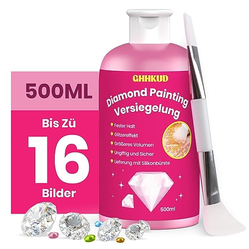 GHHKUD Diamond Painting Versiegelung 500ml (mit Silikonbürsten) - Diamond Painting Zubehör - Transparentes Diamond Painting Kleber - Für strahlend glitzernde Bilder & festen Halt deiner Steinchen von GHHKUD