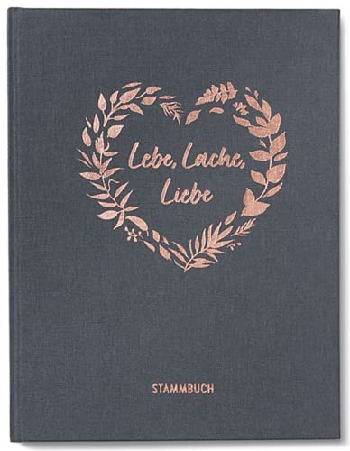 GLÜCK & SEGEN ALLES MIT LIEBE Stammbuch A5 Luisa Farbe Quarzgrau von GLÜCK & SEGEN ALLES MIT LIEBE