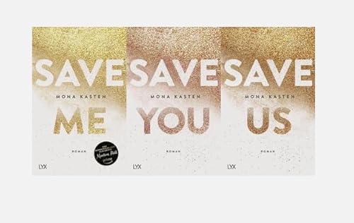 Mona Kasten/Maxton Hall Reihe - Save me, Save you, Save us von Mona Kasten ... von GMYTT