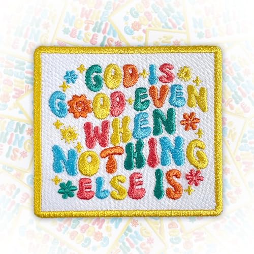 Aufnäher "God is Good Even When Nothing Else It", 7,6 cm, zum Aufbügeln oder Aufnähen, bestickte Applikation für Trucker, Hüte, Kleidung, Rucksäcke, christlicher, religiöser Jesus, DIY, lustiges von GNAART