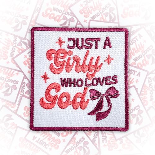 Aufnäher mit Aufschrift "Just a Girly Who Loves God", 7,6 cm, zum Aufbügeln oder Aufnähen, bestickter Aufnäher für Trucker, Hüte, Kleidung, Rucksäcke, christliches Zitat, religiös, Jesus, lustiges von GNAART