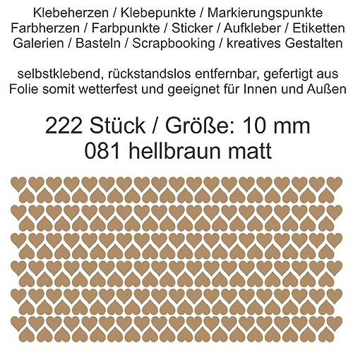 Aufkleber Etiketten Klebeherzen Herzen Herz Klebepunkte aus Folie 222 Stück braun hellbraun matt Größe 10 mm selbstklebend farbig wetterfest Markierungen Organisieren basteln verzieren Scrapbooking von Generisch