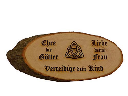 Ehre die Götter, Liebe deine Frau, verteidige dein Kind Baumscheibe Rindenscheibe Spruch Gravur Schild Geschenk Holz Erle unbehandelt + Aufhänger (1002 33-40 cm) von Generisch