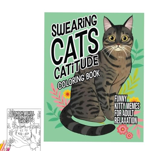 Generisch Swearing Cats Coloring Book, Malbuch mit lustigen Kitty-Memes, realistisches Katzen-Malbuch, Malbuch mit fluchenden Katzen für Erwachsene, für Katzenliebhaber von Generisch