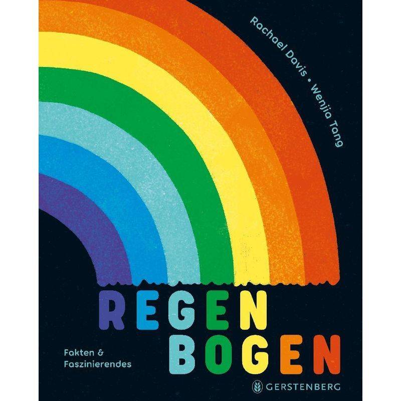 Regenbogen - Rachael Davis, Gebunden von Gerstenberg Verlag
