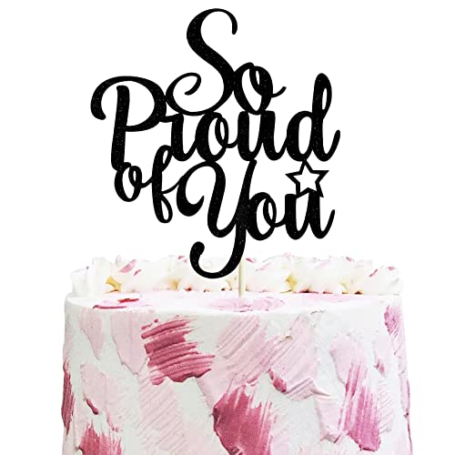 So Proud of You Cake Topper Schwarz Glitzer 2022 Abschluss Kuchen Topper Abschlussfeier Party Dekorationen Congrats Grad Cake Picks für 2022 Congrats Grade Party Dekorationen Supplies von GotGala