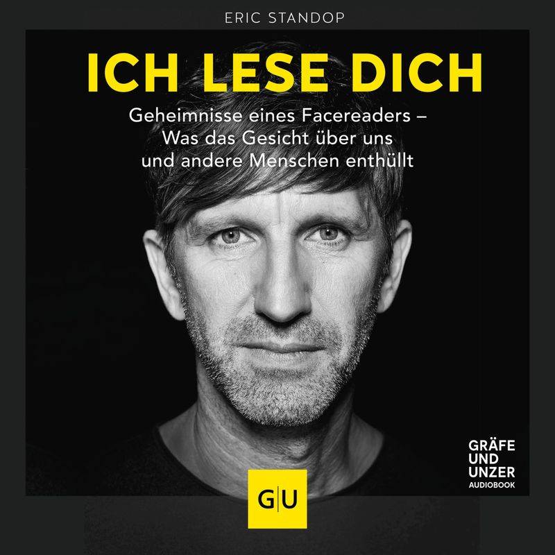 Ich lese dich - Geheimnisse eines Facereaders - Eric Standop (Hörbuch-Download) von GU Audiobook