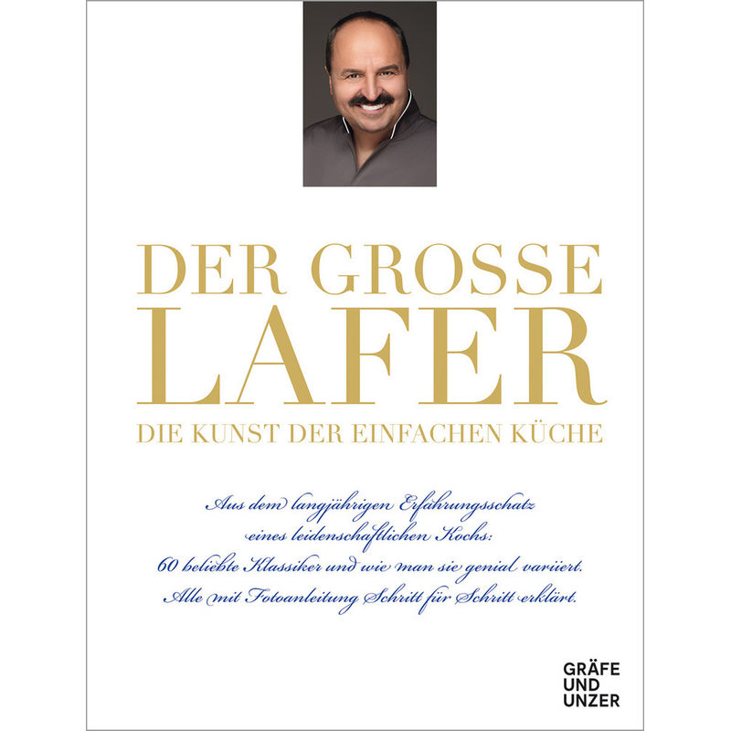 Der Große Lafer- Die Kunst Der Einfachen Küche. - Johann Lafer, Gebunden von Gräfe & Unzer