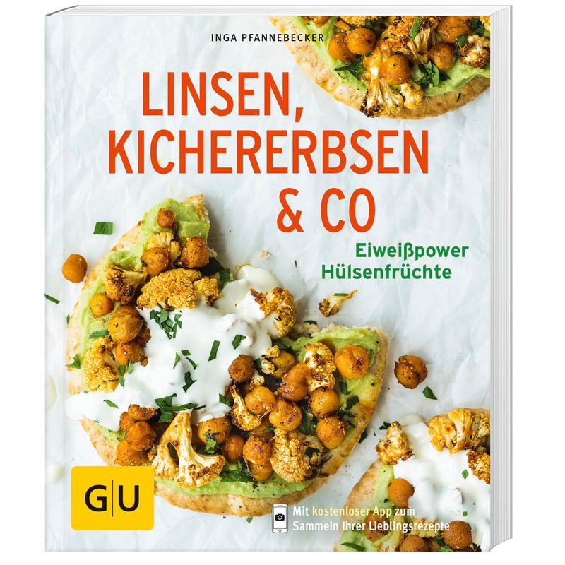 Linsen, Kichererbsen & Co. - Inga Pfannebecker, Kartoniert (TB) von Gräfe & Unzer