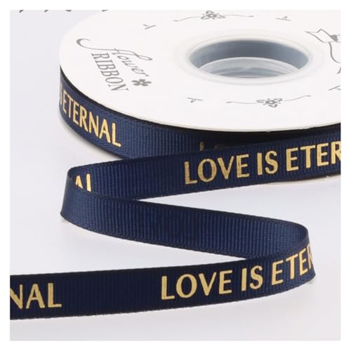 GreatRise 2.5cm Bedrucktes Geschenkband Stamping Gold Schleifenband Gedruckt Ripsband Weihnachtsband Dekoband mit Liebe ist Ewig für Valentinstag Hochzeit Geburtstag DIY Marineblau 1cm*40y von GreatRise