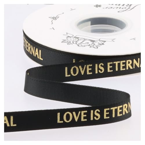 GreatRise 2.5cm Bedrucktes Geschenkband Stamping Gold Schleifenband Gedruckt Ripsband Weihnachtsband Dekoband mit Liebe ist Ewig für Valentinstag Hochzeit Geburtstag DIY Schwarz-Gold 1cm*40y von GreatRise