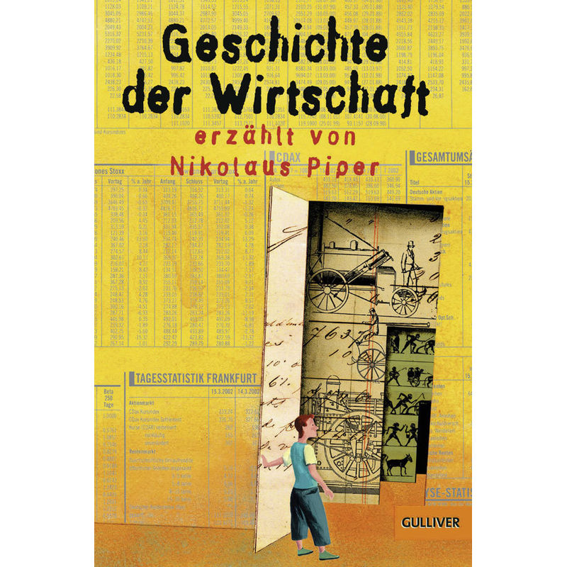 Geschichte Der Wirtschaft - Nikolaus Piper, Taschenbuch von Gulliver von Beltz & Gelberg