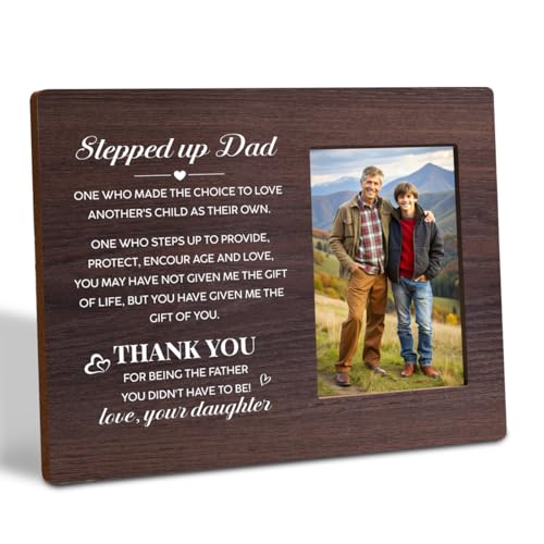 Holz-Bilderrahmen mit Aufschrift "Stepped Up Dad", Geschenk von Stieftochter, Holz-Bilderrahmen, Dankeschön, für den Vater, den Sie nicht sein mussten, Holz-Bilderrahmen, geeignet für 10,2 x 15,2 cm von Gvacmt