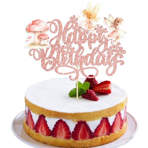 Gyufise 1Pc Fee alles Gute zum Geburtstag Kuchen Topper Glitter Pilz Blumen Feen Geburtstag Kuchen Dekorationen für Fee Thema Baby Dusche Geburtstag Garten Party Dekorationen liefert Rose Gold von Gyufise