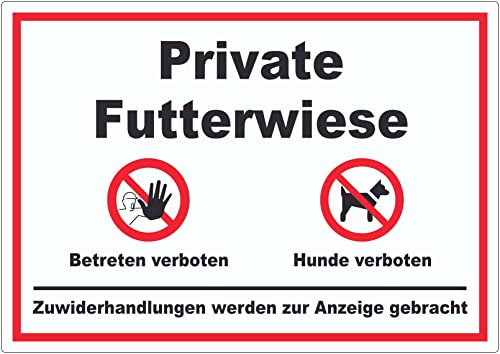 Private Futterwiese Betreten und Hunde verboten Aufkleber A3 (297x420mm) von HB-Druck