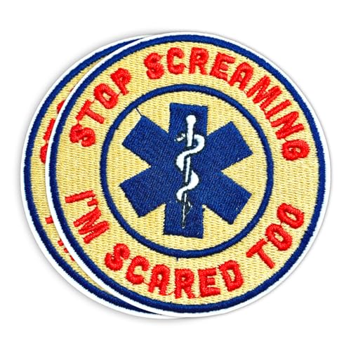 HOSALA Bestickter Aufnäher mit Aufschrift "Stop Screaming I'm Scared Too", Rettungssanitäter, EMT-Dekorationen, Rettungssanitäter, bestickter Aufnäher, Arzt, Krankenschwester, Geschenk, bestickt, 8,9 von HOSALA