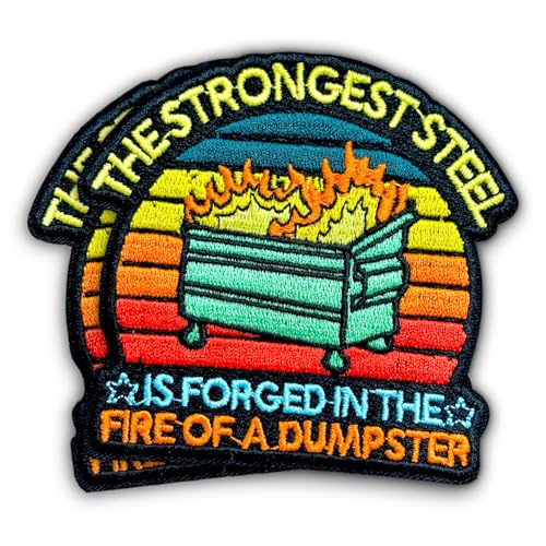 HOSALA Bestickter Aufnäher mit Aufschrift "The Strongest Steel is Forged in The Fire of A Dumpster", für Erwachsene, humorvolle Motivationsgeschenke, lustiger Dumpster Fire bestickt, zum Aufbügeln, von HOSALA