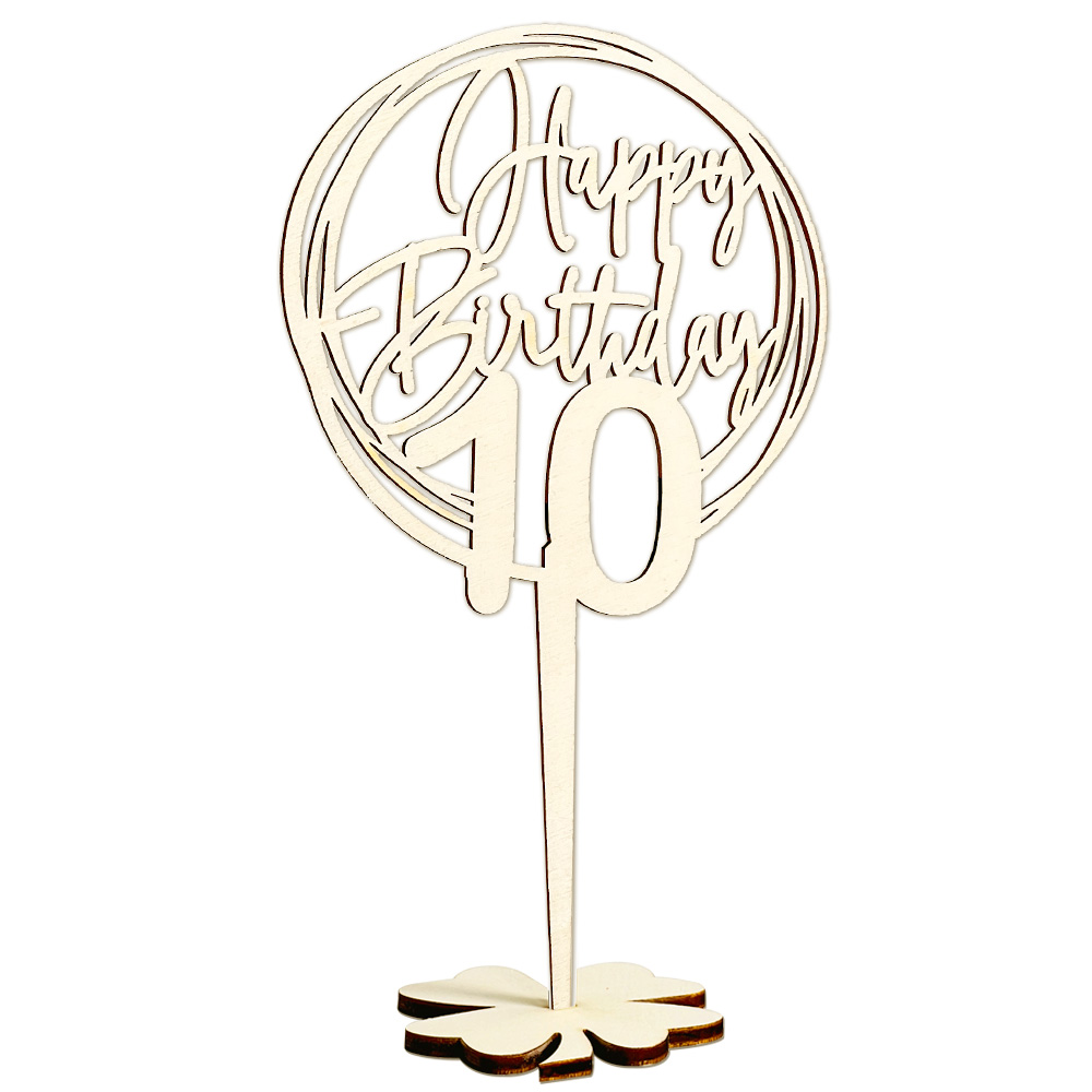 Cake Topper 10. Geburtstag, Holz mit Schriftzug Happy Birthday und Fuß, nach der Torte auf den Tisch von Happygoods GmbH