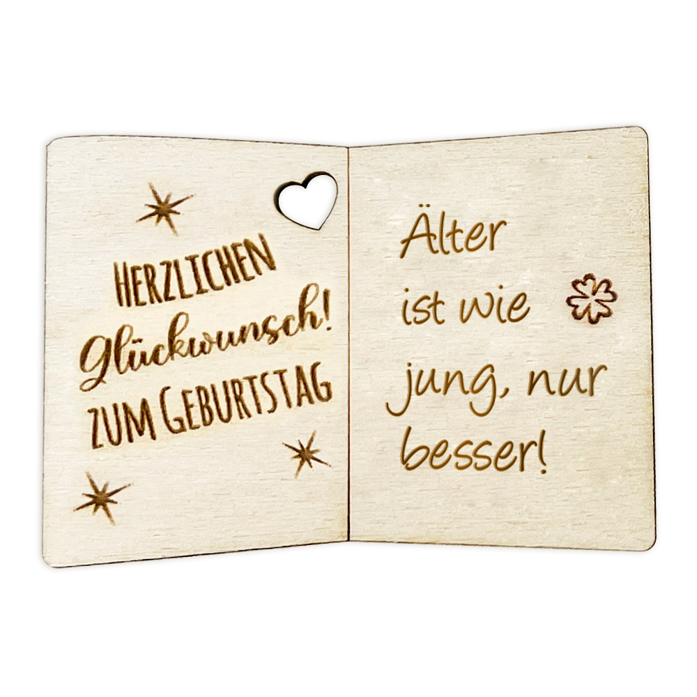 Älter ist wie jung, nur besser! - Geburtstagskarte Holz als Anhänger für Geschenke u. Blumendeko von Happygoods GmbH