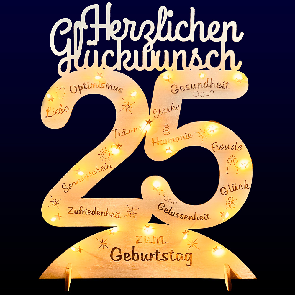 Leuchtender Aufsteller aus Holz zum 25. Geburtstag, mit 20 LEDs und gravierten Glückwünschen von Happygoods GmbH