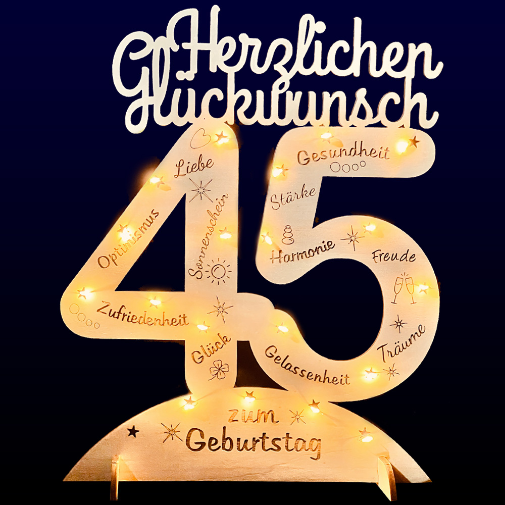 Leuchtender Aufsteller aus Holz zum 45. Geburtstag, mit 20 LEDs und gravierten Glückwünschen von Happygoods GmbH