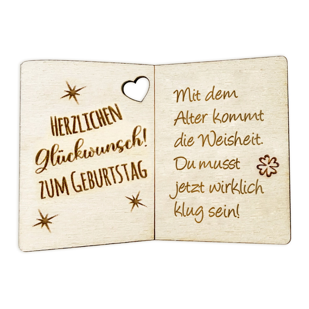 Mit dem Alter kommt die Weisheit. Du musst jetzt wirklich klug sein! - Geburtstagskarte Holz als Anhänger für Geschenke u. Blumendeko von Happygoods GmbH