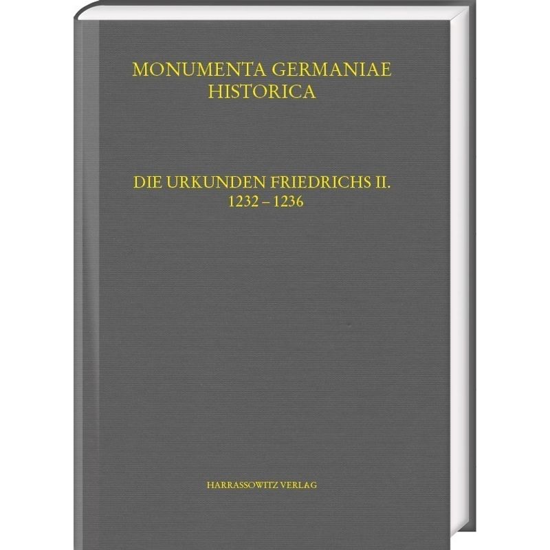 Die Urkunden Friedrichs Ii., 2 Teile, Leinen von Harrassowitz