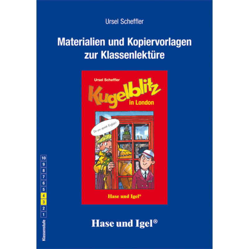 Materialien Und Kopiervorlagen Zur Klassenlektüre: Kugelblitz In London - Ursel Scheffler, Kartoniert (TB) von Hase und Igel