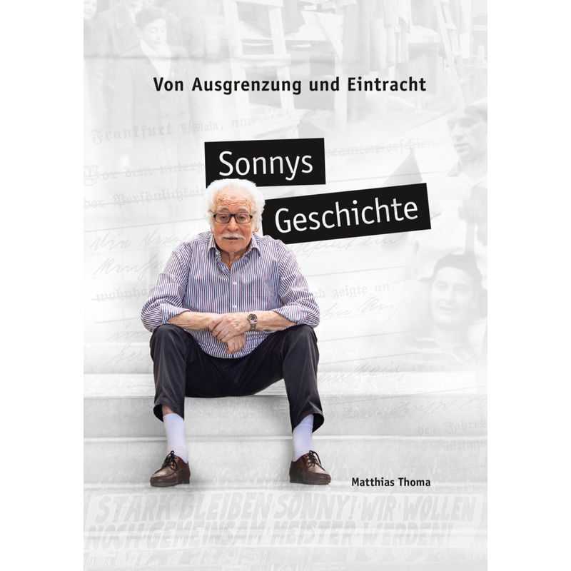 Sonnys Geschichte - Matthias Thoma, Gebunden von Henrich Editionen